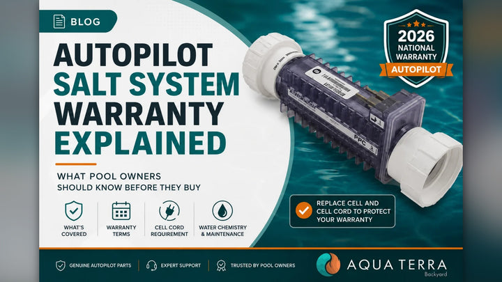 AutoPilot Salt Chlorinator Warranty Explained: What Pool Owners Should Know Before Buying