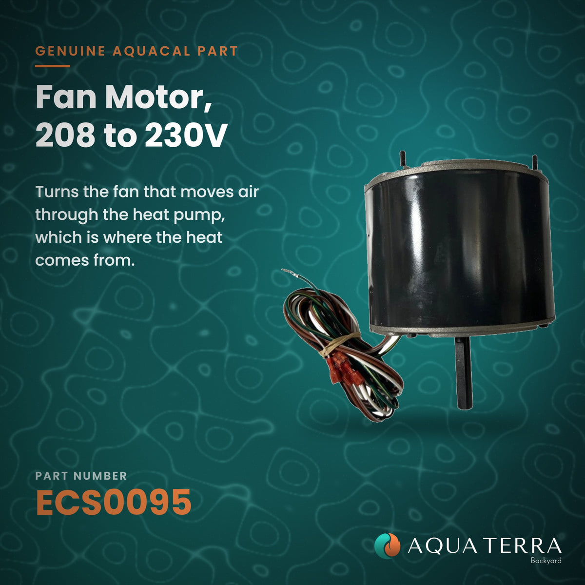 AquaCal Fan Motor, 208-230V, model ECS0095, view 2