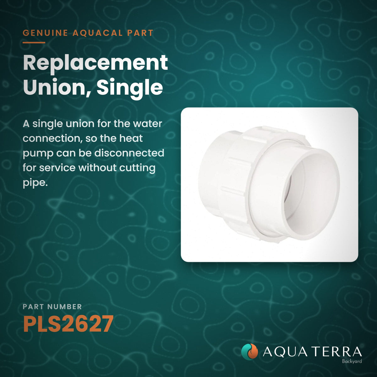 AquaCal Union, Single, Replacement, model PLS2627, view 2