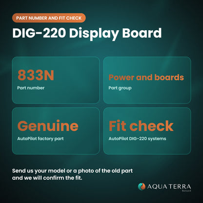 AutoPilot DIG-220 Display Board, 833N part number, rating and fit check