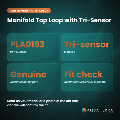 AutoPilot Manifold Top Loop with Tri-Sensor, PLA0193 part number, rating and fit check