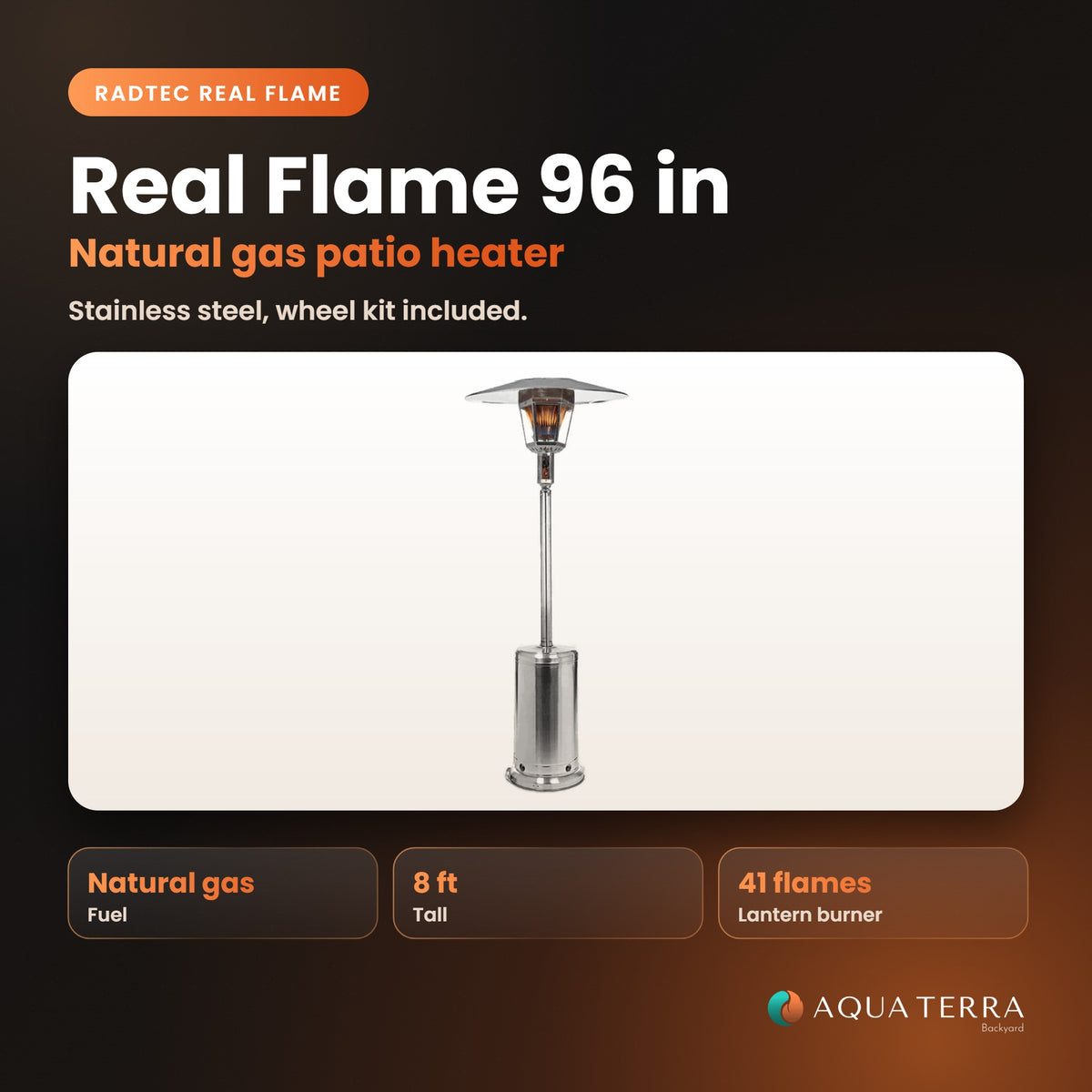 RADtec Real Flame Patio Heater, 96 inch, 41,000 BTU, Natural Gas, Stainless Steel, model 96-NTR-GAS-SS, view 2